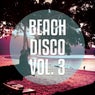 Beachdisco, Vol. 3 (Finest Beachclub House Tunes )