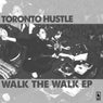 Walk The Walk EP