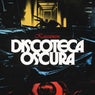 Discoteca Oscura