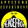 Peacefrog: Aptitude For Experiment Vol. 1 - 1991 - 1993