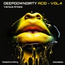 DeepDownDirty Acid, Vol. 4