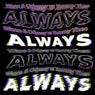 Always (Extended)