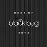 Best of Black Bug 2013