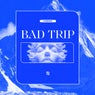 Bad Trip (Extended Mix)