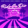 Ride Or Die - Extended Mix