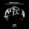 Mates, Vol. 1