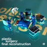 Plastic Surgery Final Reconstruction Bundle