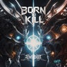 Born To Kill