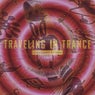 Traveling In Trance