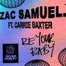 Be Your Baby (feat. Carrie Baxter) (Extended Mix)