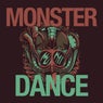 Monster Dance