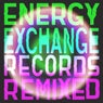 ENERGY EXCHANGE RECORDS REMIXED (ZEITGEIST/GOODMOOD Sex and Candy Flip)