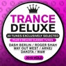 Trance Deluxe 2010, Vol. 02 - 30 Tunes Exclusively Selected