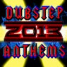 Dubstep 2013 Anthems