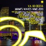 GO DEEVA MIAMI'S WAVES WMC 2013