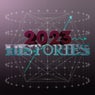 2023 Histories