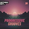 Nothing But... Progressive Grooves, Vol. 30