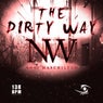 The Dirty Way