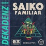 Saiko Familiar