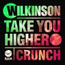 Take You Higher / Crunch