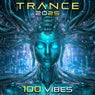 Trance 2025 100 Vibes