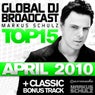 Global DJ Broadcast Top 15 - April 2010 - Including Classic Bonus Track