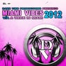 Miami Vibes 2012