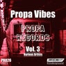 Propa Vibes, Vol. 3