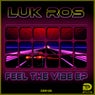 Feel The Vibe EP