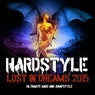 Hardstyle Lost in Dreams 2015 (Ultimate Hard and Jumpstyle)