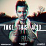 Take This Acid