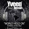 World Hold On (Children of the Sky)