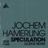 Speculation (Gorge Remix) - Extended Mix