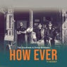 How Ever (feat. Decency)