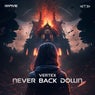 Never Back Down - Extended Mixes