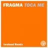 Toca Me (twoloud Remix)