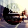 House Rumours Vol. 22