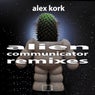 Alien Communicator Remixes