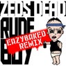 Rude Boy (EAZYBAKED REMIX)