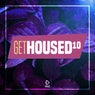 Get Housed Vol. 10