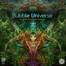 Bubble Universe (Compiled by Emiel & Giuseppe)