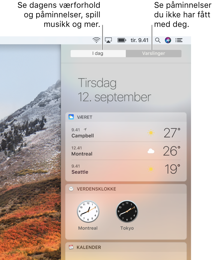 Dagsoversikten som viser været og verdensklokker. Klikk på Varslinger-fanen for å se varslinger du har gått glipp av.