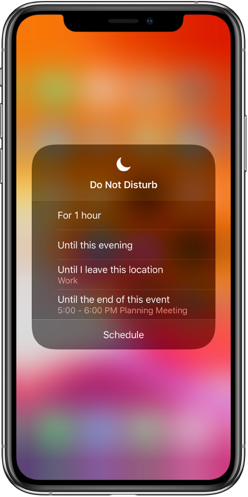 The screen for choosing how long to leave Do Not Disturb on—the options are For 1 hour, Until this evening, Until I leave this location, and Until the end of this event.