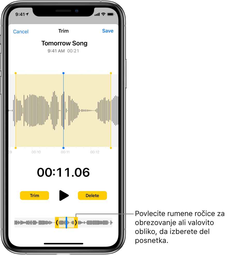 Obrezovanje posnetka z ročicama za obrezovanje, ki omejujeta del zvočne valovite oblike na dnu zaslona. Nad valovito obliko sta prikazana gumb Play in časovnik snemanja. Ročici za obrezovanje sta pod gumbom Play. Na obeh straneh gumba Play sta gumb Trim za brisanje dela posnetka zunaj ročic in gumb Delete za brisanje dela posnetka znotraj ročic.
