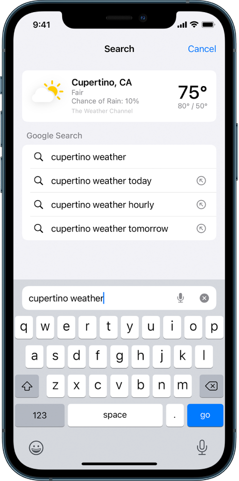 At the bottom of the screen is the Safari search field, containing the text “cupertino weather.” At the top of the screen is a result from the Weather app, showing the current weather and temperature for Cupertino. Below that are Google Search results. On the right side of each result is an arrow to link to the specific search result page.