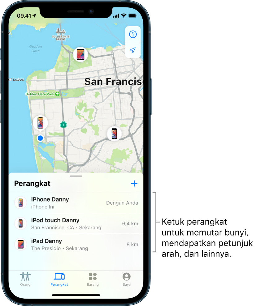 Layar Lacak dibuka ke daftar Perangkat. Terdapat tiga perangkat di daftar Perangkat: iPhone Danny, iPod touch Danny, dan iPad Danny. Lokasi mereka ditampilkan di peta San Francisco.