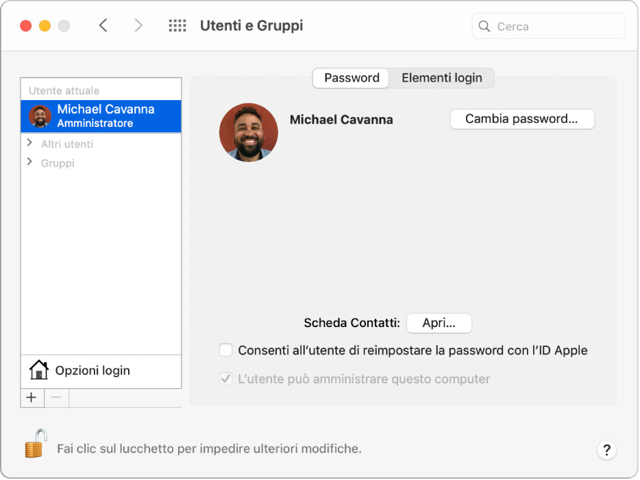 Preferenze Utenti e Gruppi per un utente selezionato. Nella parte superiore del pannello si trovano i pannelli Password ed Elementi login. Al di sotto, si trovano il nome utente e il pulsante “Cambia password”. In fondo, si trova un pulsante Apri per aprire la scheda Contatti dell'utente. Vengono visualizzate anche delle opzioni per consentire all'utente di reimpostare una password utilizzando il proprio ID Apple e per conferire all'utente i diritti di amministratore del computer.