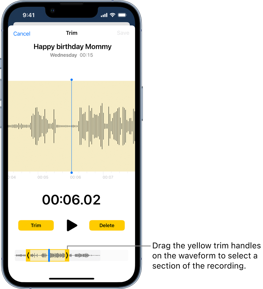 A recording being trimmed, with the yellow trim handles enclosing a portion of the audio waveform at the bottom of the screen. A Play button and a recording timer appear above the waveform. The trim handles are below the Play button. The Trim button for deleting the part of the recording outside the handles, and the Delete button for deleting the part of the recording inside the handles, are on either side of the Play button.