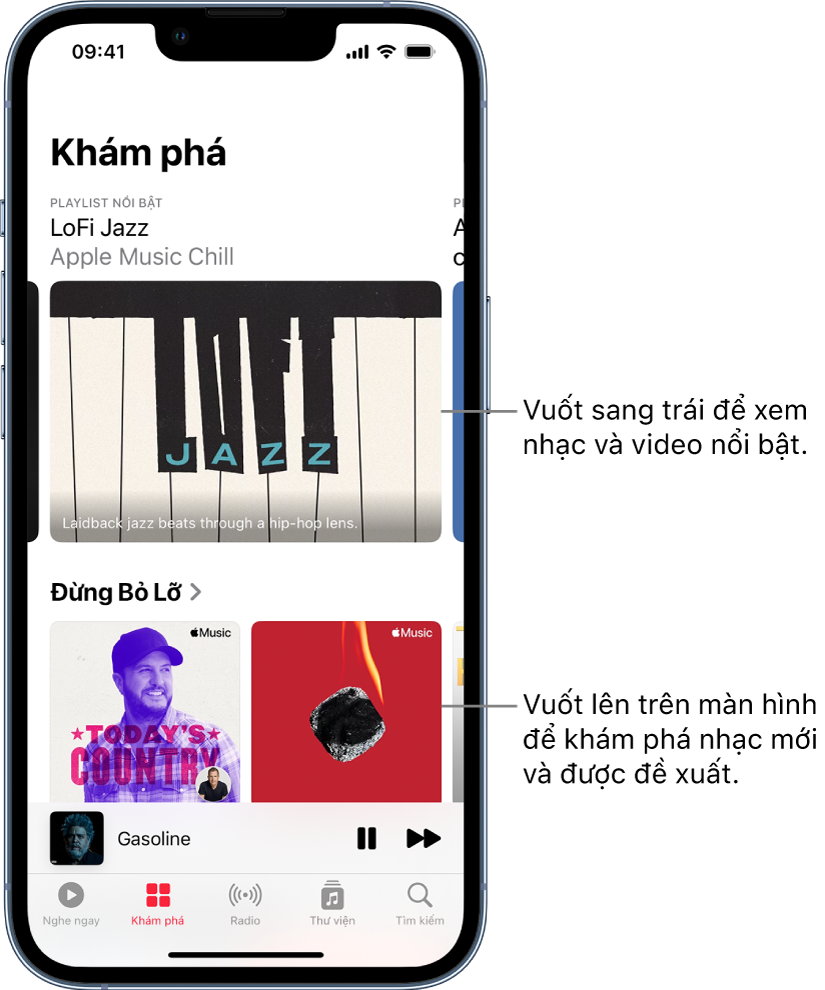 Màn hình Khám phá đang hiển thị một playlist nổi bật ở trên cùng. Bạn có thể vuốt sang trái để xem thêm nhạc và video nổi bật. Phần Nhất Định Phải Nghe xuất hiện ở bên dưới, đang hiển thị hai đài phát Apple Music. Bạn có thể vuốt lên trên màn hình để khám phá nhạc mới và được đề xuất.