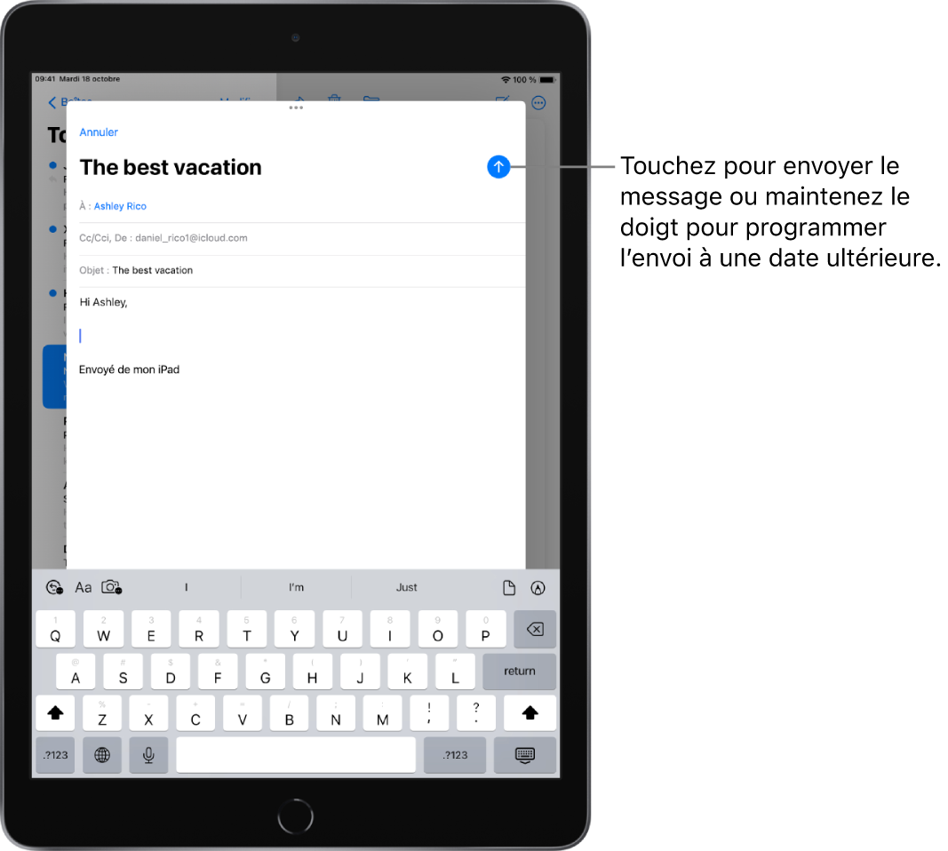 Un brouillon d’e-mail est ouvert dans l’app Mail. Le bouton permettant d’envoyer le message se trouve dans le coin supérieur droit. Touchez pour envoyer le message ou maintenez le doigt pour programmer l’envoi à une date ultérieure.